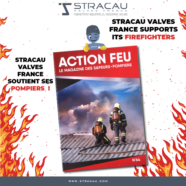 STRACAU VALVES France supports its firefighters